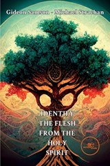 Identify the flesh from the Holy Spirit - Gideon Samson ; Michael Strachan ; Laurine Traquair - 9791220151054