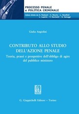 Contributo allo studio dell'azione penale - Giulia Angiolini - 9791221167863