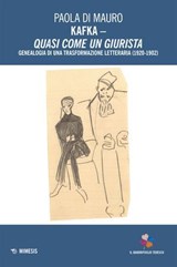 Kafka – Quasi come un giurista - Paola Di Mauro - 9791222327723