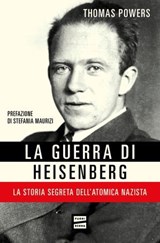 La guerra di Heisenberg - Thomas Powers ; Stefania Maurizi - 9791222500348