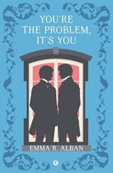 You're the problem, it's you (edizione italiana) - Emma R. Alban - 9791223272985