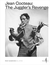 Jean Cocteau: The Juggler's Revenge - Cocteau Jean - 9791254631683