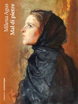 Mal di pietre - Milena Agus - 9791254800997