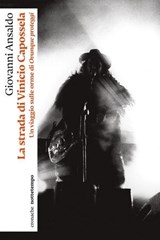 La strada di Vinicio Capossela - Giovanni Ansaldo - 9791254802403