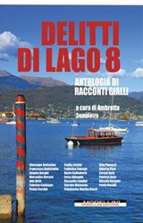 DELITTI DI LAGO 8 - Erica Gibogini ; Ambretta Sampietro - 9791255273059