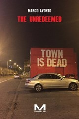 The Unredeemed - Marco Avonto - 9791255273318