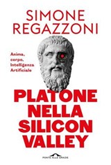 Platone nella Silicon Valley - Simone Regazzoni - 9791255823131