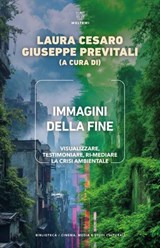 Immagini della fine - Laura Cesaro ; Giuseppe Previtali - 9791256153862