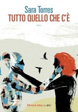 Tutto quello che c'è - Sara Torres - 9791256361441
