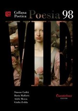 Collana Poetica Vie vol. 98 - Simone Dalprà ; Ilaria Malfatti ; Adele Mereu ; Giulia Zedda - 9791257053192
