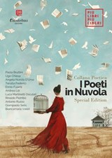 I Poeti in Nuvola Special Edition/2025 - Paola Bruttini ; Ugo Chiesa ; Angela Nunzia D'Urso ; Tersilla Federici ; Ennio Fuselli ; Andrea Loi ; Luca Andrea Martinetti Osculati ; Rinaldo Piombo ; Antonio Russo ; Giampaolo Selis ; Biancamaria Valeri - 9791257055608