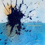 I colori della libertà - Petra Dippold-Götz - 9791257056162