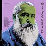 Collana di Pittura I Pittori di Via Margutta vol. 13 - Giulia_Art ; Angelo Bellia ; Valeria Fassone ; Chiara Fusco ; Nadir Constantin Grosariu ; Lorenzo Matteucci ; Maurizio Neri ; Isabella Ruggeri ; Gavina Serra ; Antonio Totino - 9791257056483