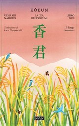 Il lungo cammino. Kokun. La Dea dei profumi (Vol. 2) - Ueashi Nahoko - 9791257780142