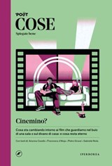COSE Spiegate bene - Cinemino? - Aa. Vv. - 9791257800000