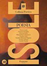 Collana Poetica Isole vol. 40 - Pietro Covelli ; Giovanni De Gattis ; Massimiliano Giannocco ; Claudia Lizzio ; - Amedea Mantovan Regazzo ; Giorgia Tedesco ; Claudia Tosatto ; Vincenzo Gallo - 9791259503459