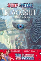 Blackout. L'ultimo mondo - Stef & Phere - 9791259570611
