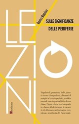 Sulle significanze delle periferie - Remo Rapino - 9791259630032