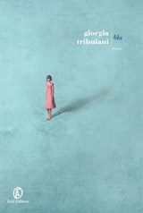 Blu - Giorgia Tribuiani - 9791259670199