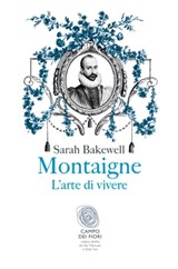 Montaigne - Sarah Bakewell - 9791259671578