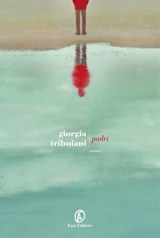 Padri - Giorgia Tribuiani - 9791259672421