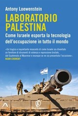 Laboratorio Palestina - Antony Loewenstein ; Moni Ovadia - 9791259676160