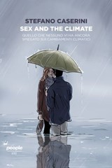 Sex and the climate - Stefano Caserini - 9791259790439
