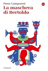La maschera di Bertoldo - Piero Camporesi - 9791259810465