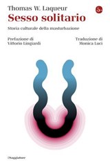 Sesso solitario - Thomas W. Laqueur - 9791259812339
