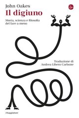 Il digiuno - John Oakes - 9791259813121