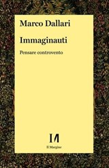 Immaginauti - Marco Dallari - 9791259821218