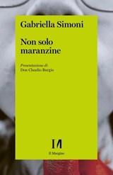 Non solo maranzine - Gabriella Simoni - 9791259821829