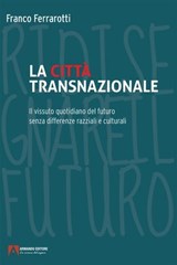 La città transnazionale - Franco Ferrarotti - 9791259846808