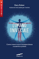L'umano universale - Gary Zukav - 9791259920409