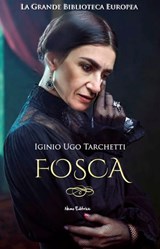 Fosca - Iginio Ugo Tarchetti ; Carmen Margherita - 9791280154545
