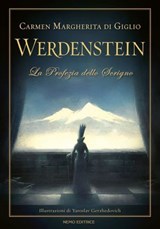 Werdenstein - Edizione Illustrata - Carmen Margherita di Giglio - 9791280154668