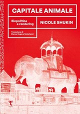 Capitale animale - Nicole Shukin - 9791280195487