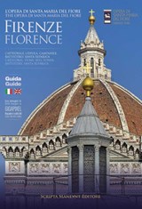 Guide to the Cathedral of Santa Maria del Fiore, Florence - Vincenzo Circosta ; Giovanni Serafini ; Monica Serrano - 9791280717658