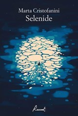 Selenide - Marta Cristofanini ; Luca Grassi - 9791280854292