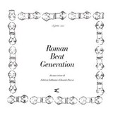 Roman Beat Generation - AA. VV. ; Edoardo Piazza - 9791281018662