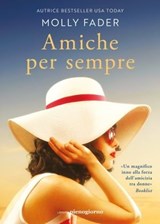 Amiche per sempre - Molly Fader - 9791281368095