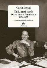 Taci, anzi parla - Carla Lonzi - 9791281723030