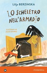 Lo scheletro nell'armadio - Lilija Berzinska ; Rita Tura ; Margherita Carbonaro - 9791281724174