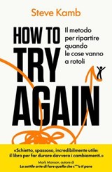 How to try again - Steve Kamb - 9791282494168
