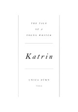 Katrin: The Tale of a Young Writer - Unica Zurn - 9791298505100