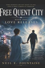 Free Quent City - Neil Edwin Fountaine - 9798180001375