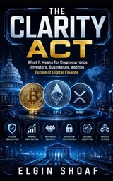 The Clarity ACT - Elgin Shoaf - 9798180055583