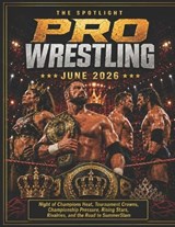 The Spotlight Pro Wrestling June 2026 - Deep - 9798180264565