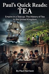 Paul's short Reads - TEA - Paul Harrison - 9798180296856