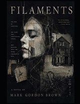 Filaments - Mark Brown ; Mark Gordon Brown - 9798180560193